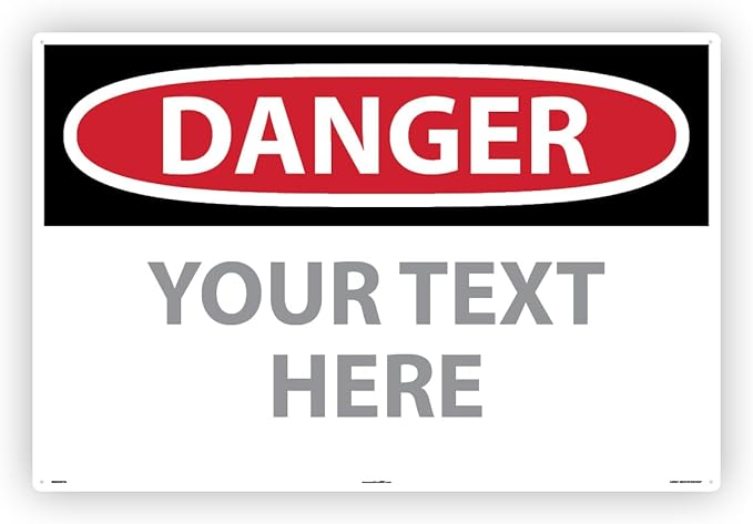 Custom OSHA Style Danger Sign 24" x 36" Aluminum Sign, Customizable "Your Text by NMC