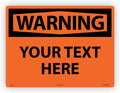 Custom OSHA Style Warning Sign 18" x 24" Plastic Sign, Customizable "Your Text