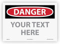 Custom OSHA Style Danger Sign 10" x 14" Adhesive Vinyl Sign, Customizable "Your by NMC