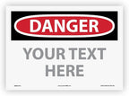 Custom OSHA Style Danger Sign 10" x 14" Adhesive Vinyl Sign, Customizable "Your by NMC