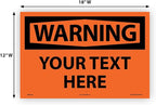 Custom OSHA Style Warning Sign 12" x 18" Adhesive Vinyl Sign, Customizable - Image 5