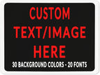 Custom Sign Personalized Custom Metal Sign, Customize by Custom