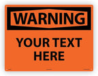 Custom OSHA Style Warning Sign 18" x 24" Aluminum Sign, Customizable "Your Text by NMC