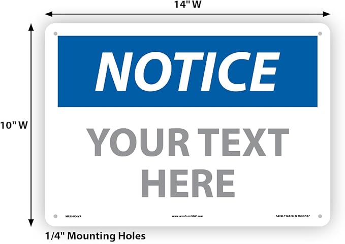 Custom OSHA Style Notice Sign 10" x 14" Aluminum Sign, Customizable "Your Text - Image 6