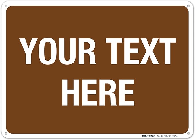 Custom Sign, Personalized Metal Signs, Customize by SigoSigns