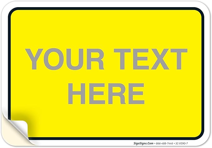 Personalized Custom Yellow Background Customize by SigoSigns