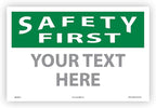 Custom OSHA Style Safety First Sign 12" x 18" Adhesive Vinyl Sign, Customizable by NMC