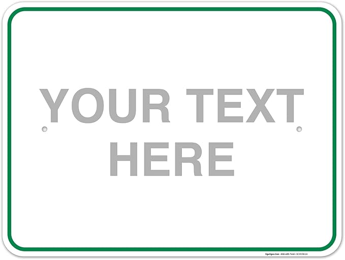 Custom Sign, Personalized Metal Signs, Customize by SigoSigns