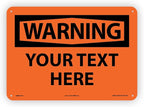Custom OSHA Style Warning Sign 10" x 14" Plastic Sign, Customizable "Your Text by NMC