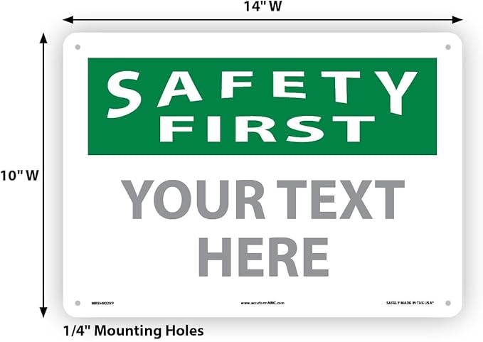 Custom OSHA Style Safety First Sign 10" x 14" Plastic Sign, Customizable "Your - Image 6