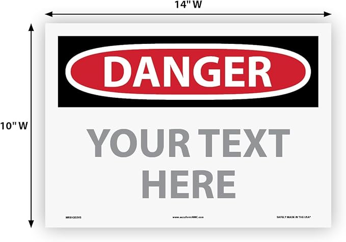 Custom OSHA Style Danger Sign 10" x 14" Adhesive Vinyl Sign, Customizable "Your - Image 5