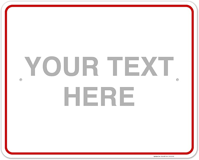 Custom Sign, Personalized Metal Signs, Customize by SigoSigns
