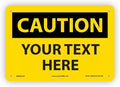 Custom OSHA Style Caution Sign 7" x 10" Plastic Sign, Customizable "Your Text by NMC