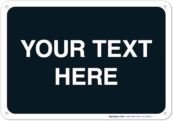 Personalized Custom Black Background Customize by SigoSigns