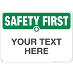 Custom Safety First Sign, OSHA Sign, 10x14 Inches, Rust Free .040 Aluminum by SigoSigns