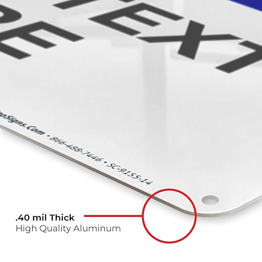 Custom Notice Sign, OSHA Sign, 10x14 Inches, Rust Free .040 Aluminum, Fade - Image 6
