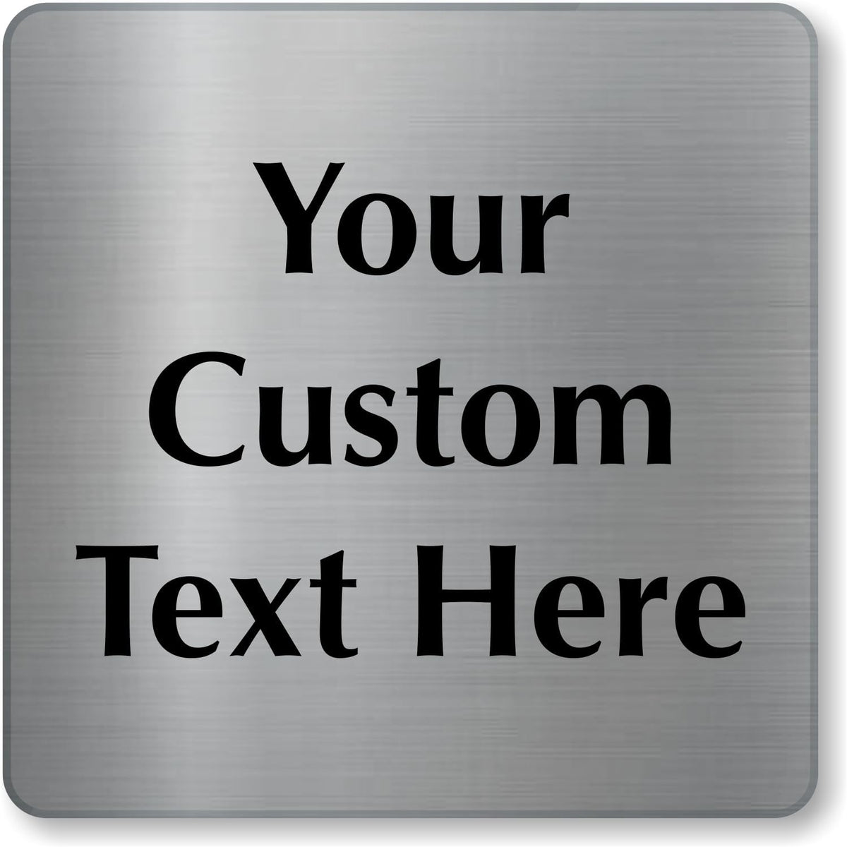 SmartSign Custom Steel Sign