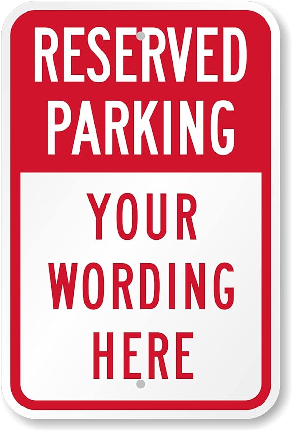 SmartSign 18 x 12 inch Custom “Reserved Parking” Metal Sign, Add Text, 63 mil by SmartSign