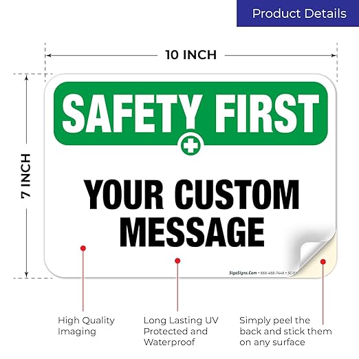 Custom Safety First Sign, OSHA Sign, 10x7 Inches, 4 Mil Vinyl Decal Stickers - Image 2
