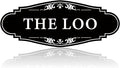 The Loo Sign for Bathroom Decoration, Self-adhesive Funny Bathroom&Restroom by LUHIMO