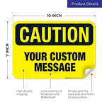 Custom Caution Sign, OSHA Sign, 10x7 Inches, 4 Mil Vinyl Decal Stickers Weather - Image 2