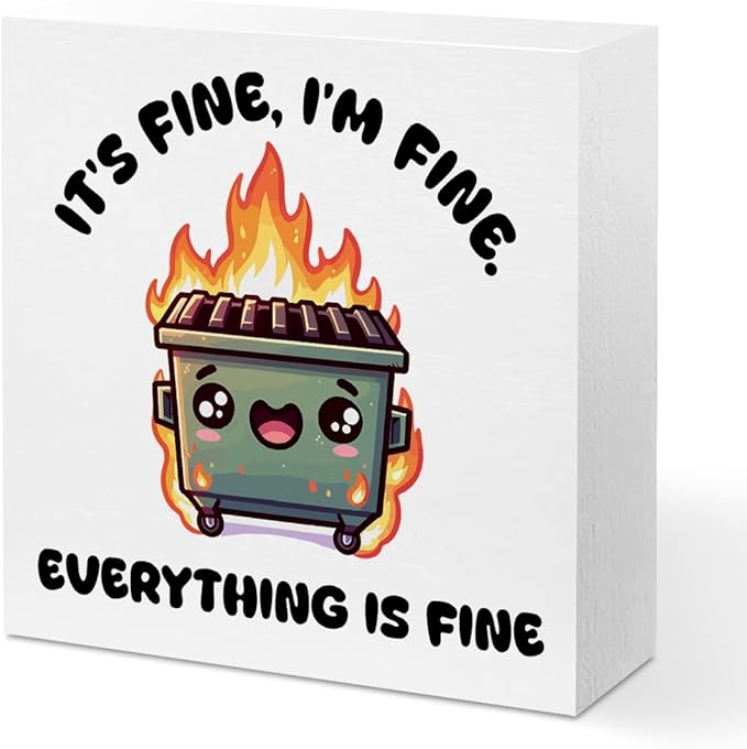 Funny Desk Decor, Dumpster and Fire Wood Box Sign by Unknown