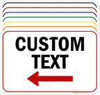 Custom Arrow, Custom Directional Sign, Left Arrow, 12x18 Inches, Rust Free .063