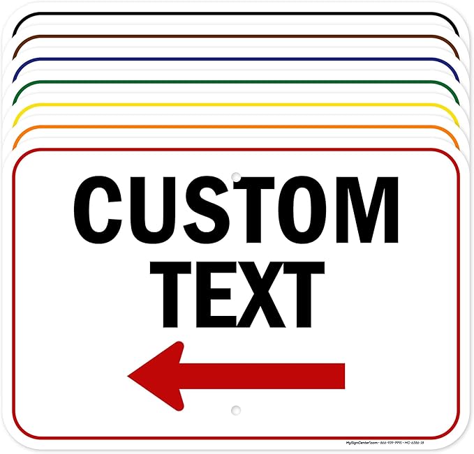 Custom Arrow, Custom Directional Sign, Left Arrow, 12x18 Inches, Rust Free .063 by MySignCenter