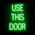 SpellBrite USE THIS DOOR Sign | Directional Sign