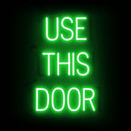 SpellBrite USE THIS DOOR Sign | Directional Sign