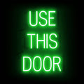 SpellBrite USE THIS DOOR Sign | Directional Sign by SpellBrite