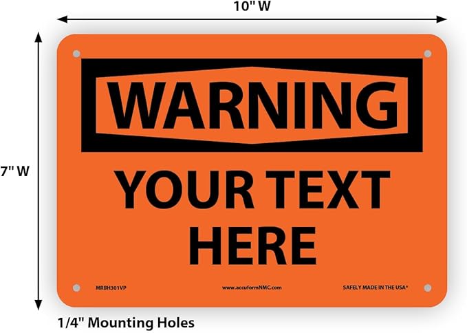 Custom OSHA Style Warning Sign 7" x 10" Plastic Sign, Customizable "Your Text - Image 6