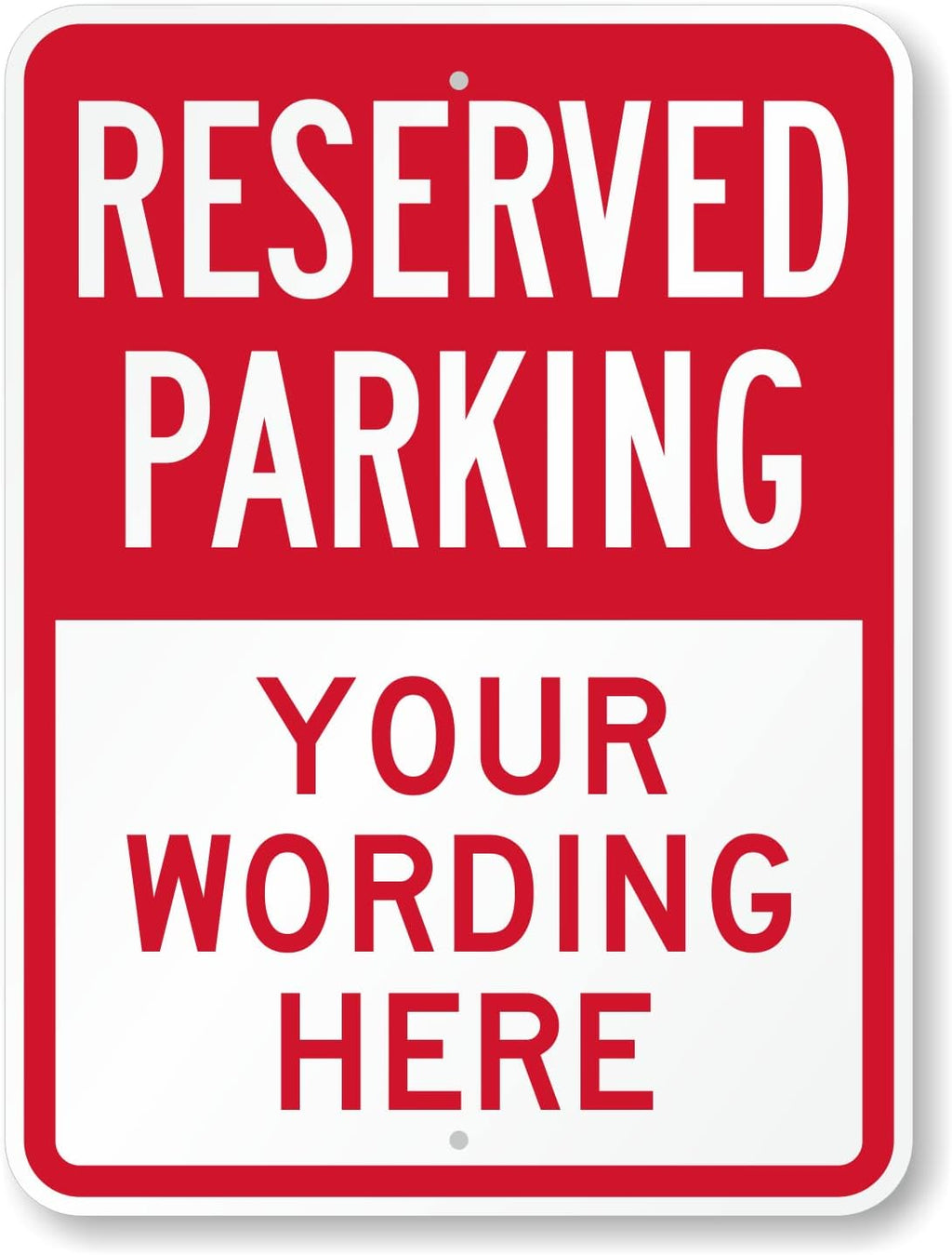 SmartSign 24 x 18 inch Custom “Reserved Parking” Metal Sign