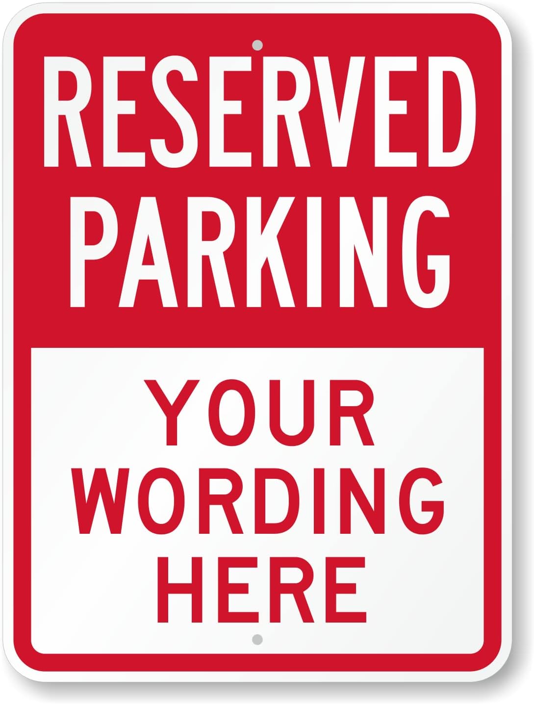 SmartSign 24 x 18 inch Custom “Reserved Parking” Metal Sign