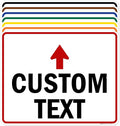 Custom Arrow, Custom Directional Sign, Up Arrow, 24x30 Inches, Rust Free .063 by MySignCenter
