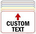 Custom Arrow, Custom Directional Sign, Up Arrow, 12x18 Inches, 55 mil thick by MySignCenter