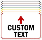 Custom Arrow, Custom Directional Sign, Up Arrow, 12x18 Inches, 55 mil thick by MySignCenter