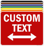 Custom Arrow, Custom Directional Sign, Two way Arrow, 24x30 Inches, 55 mil