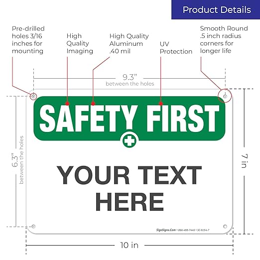 Custom Safety First Sign, OSHA Sign, 10x7 Inches, Rust Free .040 Aluminum - Image 3