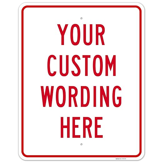 Custom Sign, Personalized Metal Signs, Customize by SigoSigns