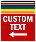 Custom Arrow, Custom Directional Sign, Left Arrow, 24x30 Inches, Rust Free .063