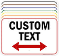 Custom Arrow, Custom Directional Sign, Two Way Arrow, 12x18 Inches, Rust Free