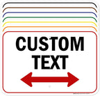 Custom Arrow, Custom Directional Sign, Two Way Arrow, 12x18 Inches, Rust Free