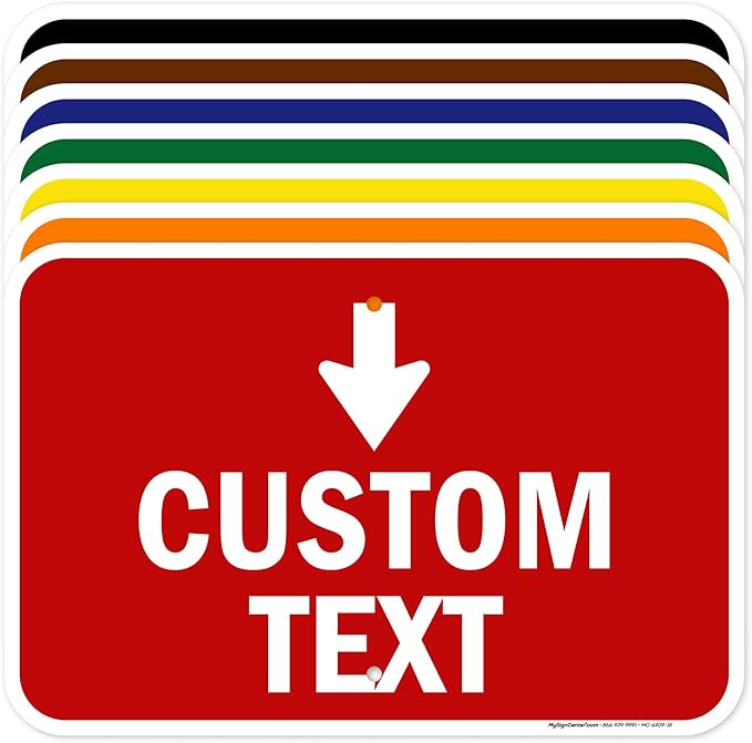 Custom Arrow, Custom Directional Sign, Down Arrow, 12x18 Inches, Rust Free .063 by MySignCenter