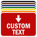 Custom Arrow, Custom Directional Sign, Down Arrow, 12x18 Inches, Rust Free .063 by MySignCenter