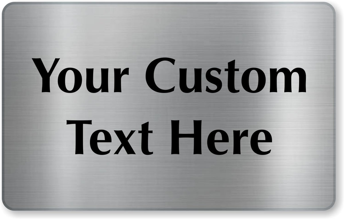 SmartSign Custom Steel Sign