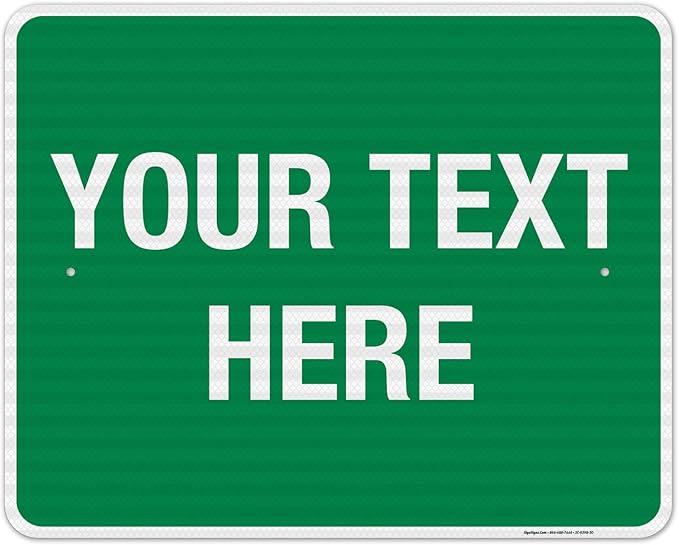 Personalized Custom Green Background Customize by SigoSigns