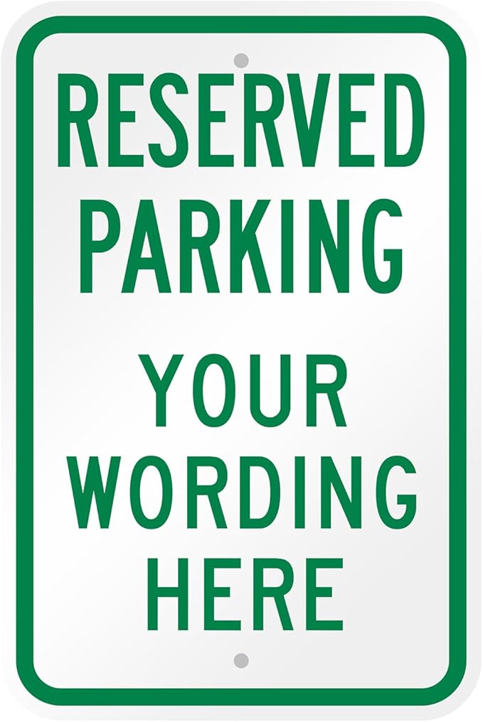 SmartSign Custom Reserved Parking Sign by SmartSign