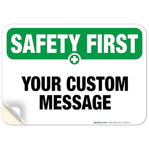 Custom Safety First Sign, OSHA Sign, 10x7 Inches, 4 Mil Vinyl Decal Stickers by SigoSigns