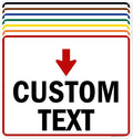 Custom Arrow, Custom Directional Sign, Down Arrow, 24x30 Inches, 55 mil thick by MySignCenter